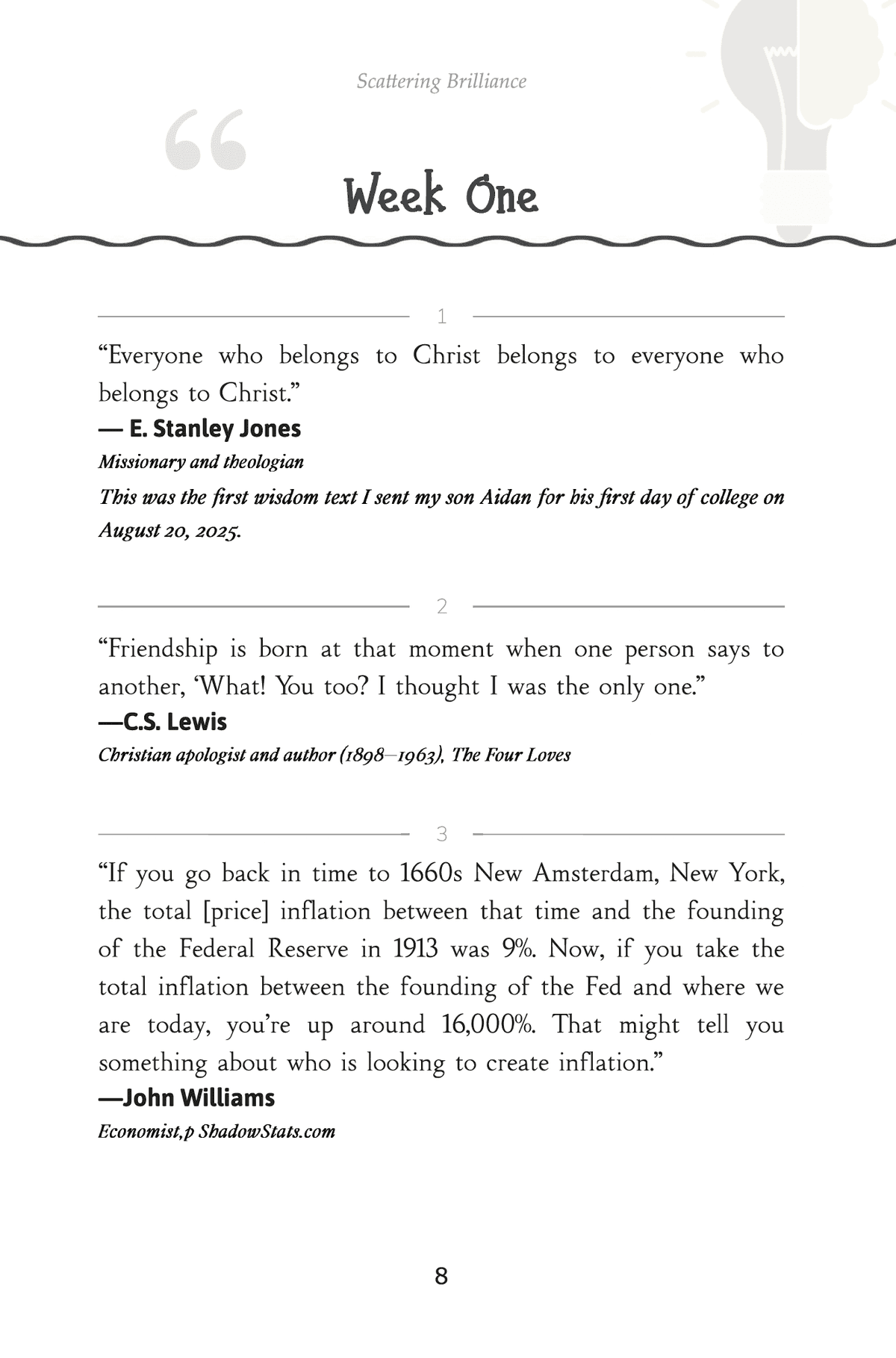 Week One of Scattering Brilliance — quotes from E. Stanley Jones, C.S. Lewis and John Williams